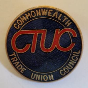 038107 Badge. CTUC - COMMONWEALTH TRADE UNION COUNCIL. £6.00